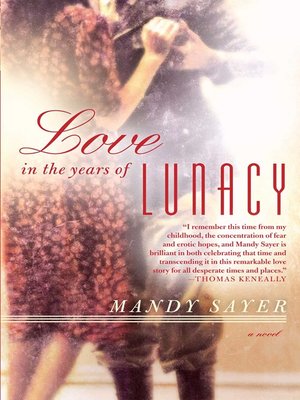 cover image of Love in the Years of Lunacy